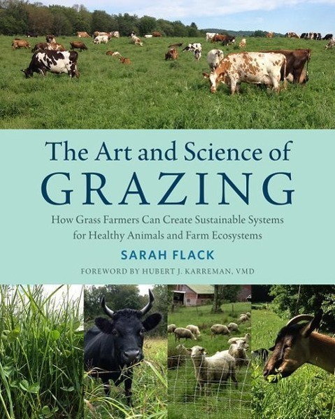 Cover: 9781603586115 | The Art and Science of Grazing | Sarah Flack | Taschenbuch | Englisch