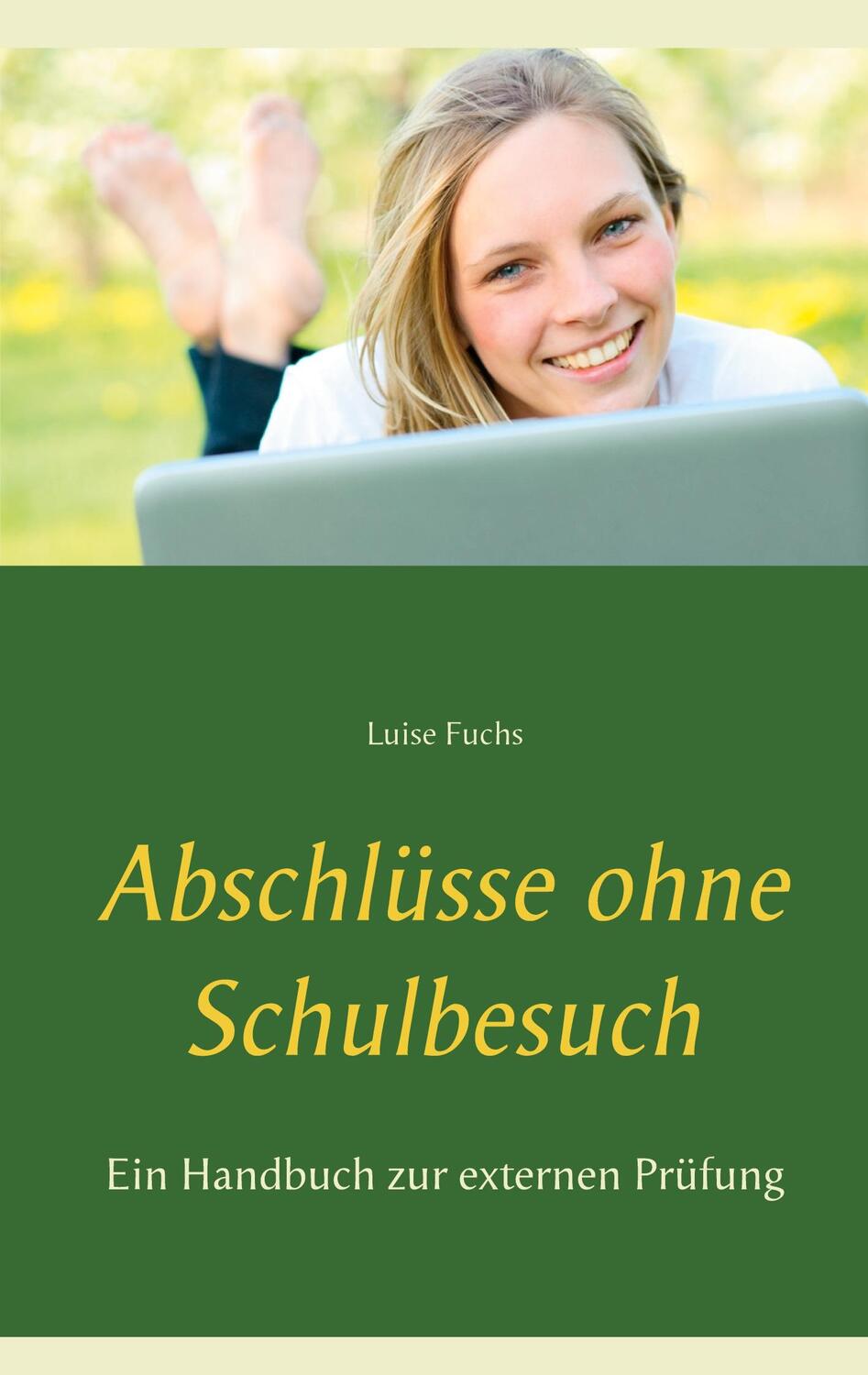 Cover: 9783752662207 | Abschlüsse ohne Schulbesuch | Ein Handbuch zur externen Prüfung | Buch