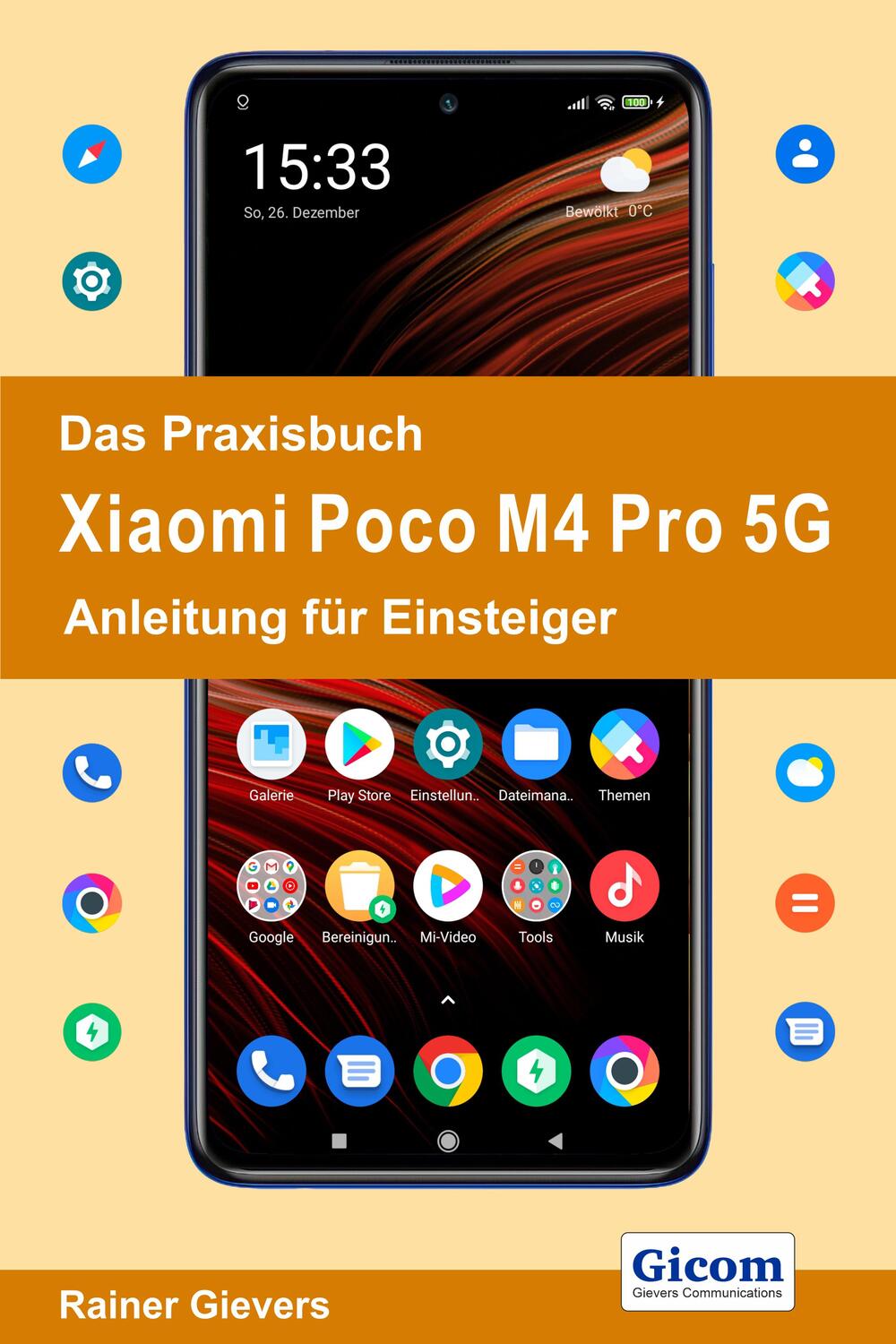 Cover: 9783964691705 | Das Praxisbuch Xiaomi Poco M4 Pro 5G - Anleitung für Einsteiger | Buch