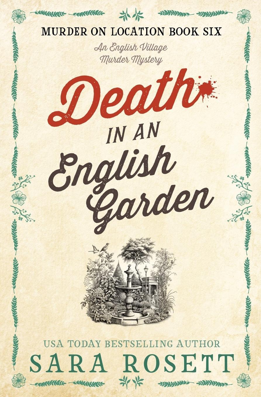 Cover: 9780998253589 | Death in an English Garden | Sara Rosett | Taschenbuch | Paperback