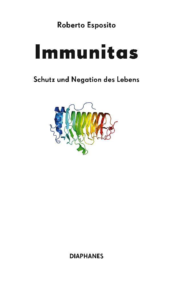 Cover: 9783035804072 | Immunitas | Schutz und Negation des Lebens | Roberto Esposito | Buch