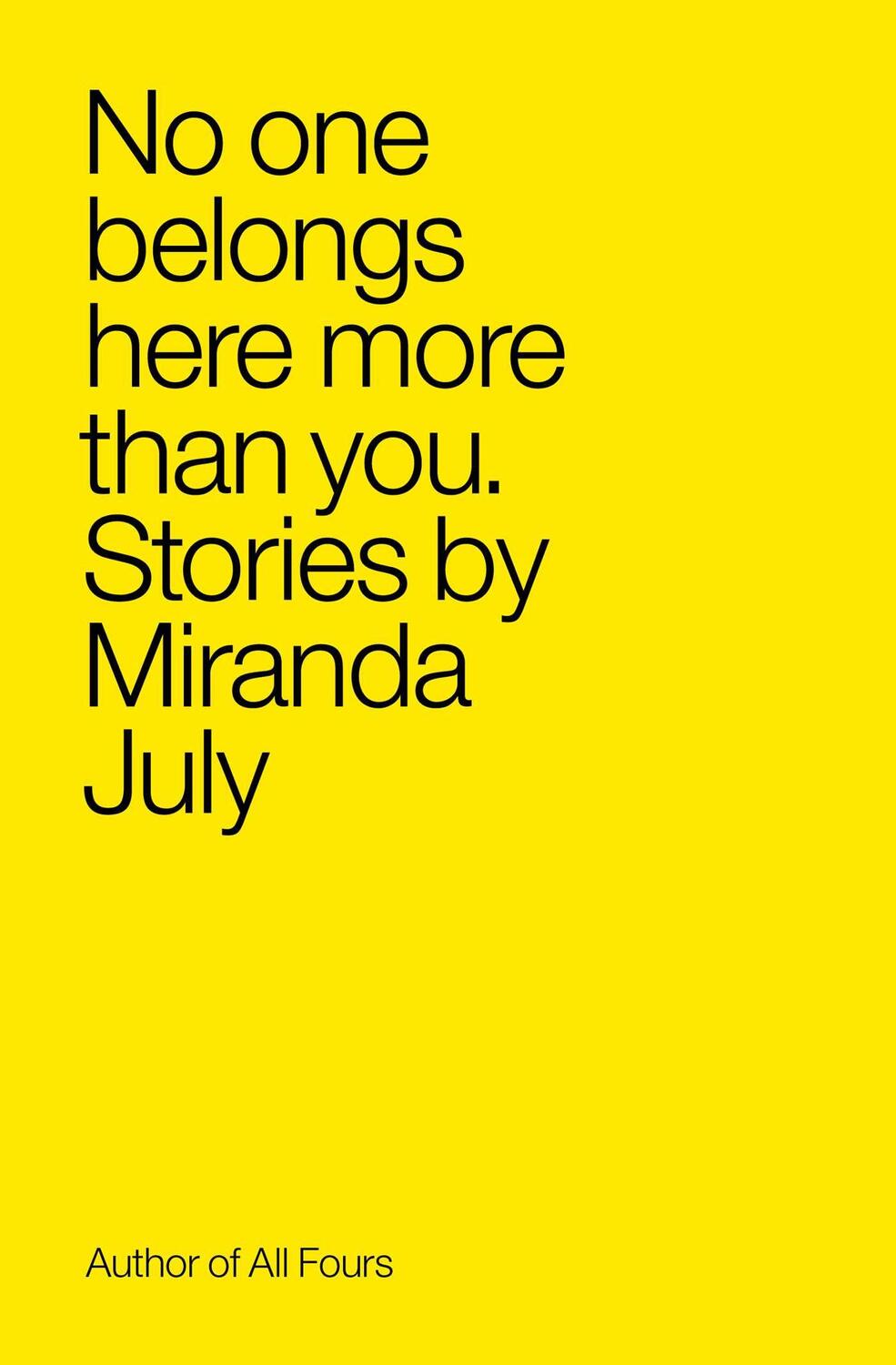 Cover: 9780743299411 | No One Belongs Here More | Stories | Miranda July | Taschenbuch | 2008