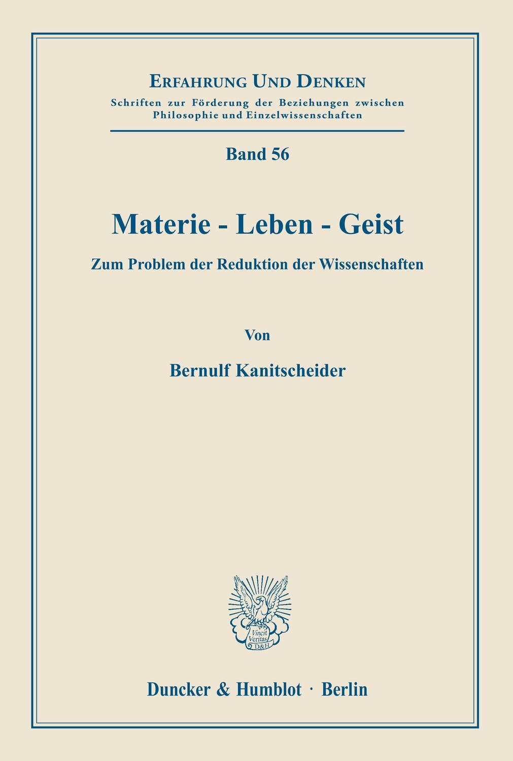 Cover: 9783428043361 | Materie - Leben - Geist. | Bernulf Kanitscheider | Taschenbuch | 1979