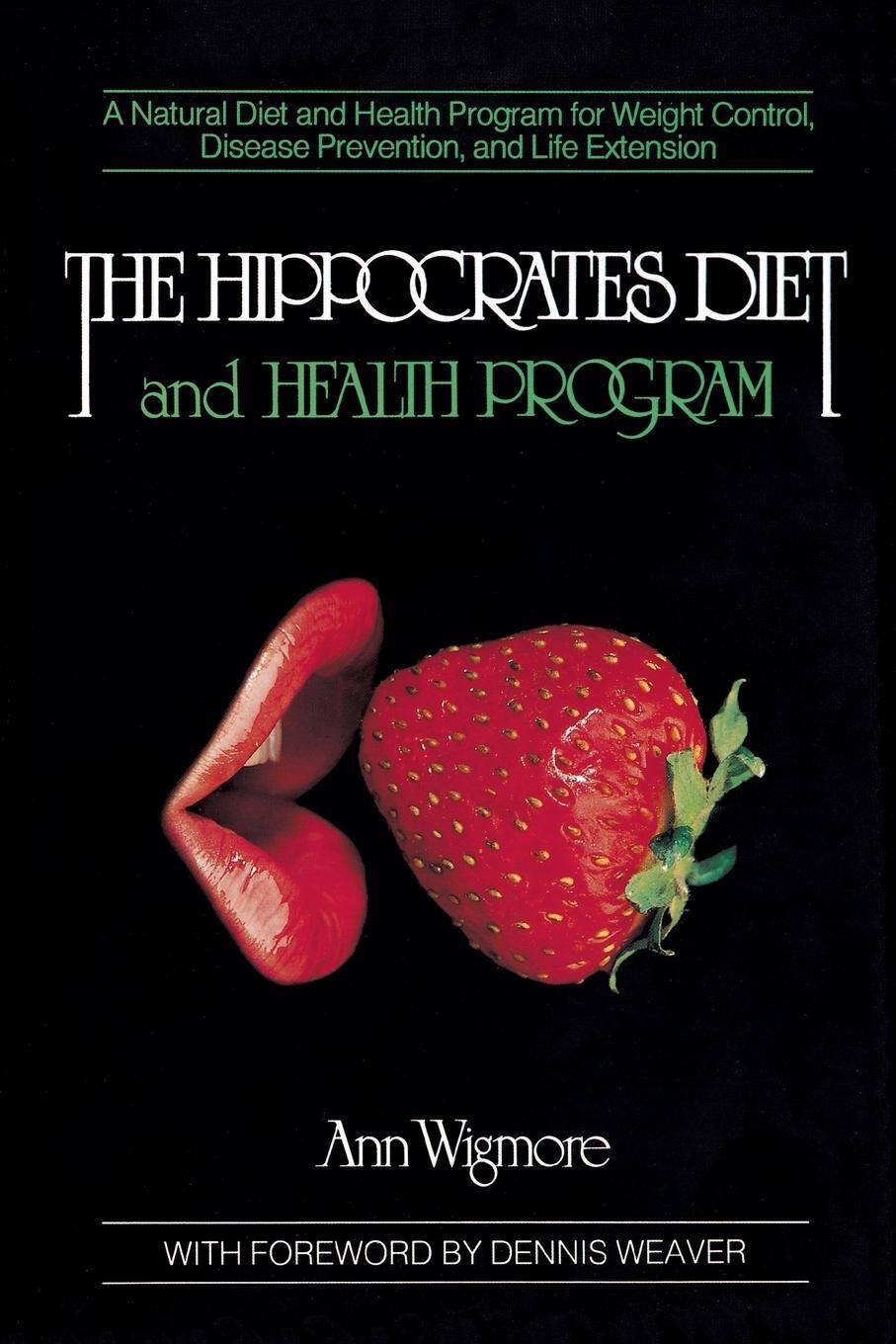 Cover: 9780895292230 | The Hippocrates Diet and Health Program | Ann Wigmore | Taschenbuch