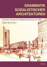 Cover: 9783496012351 | Grammatik sozialistischer Architekturen | Taschenbuch | 343 S. | 2001