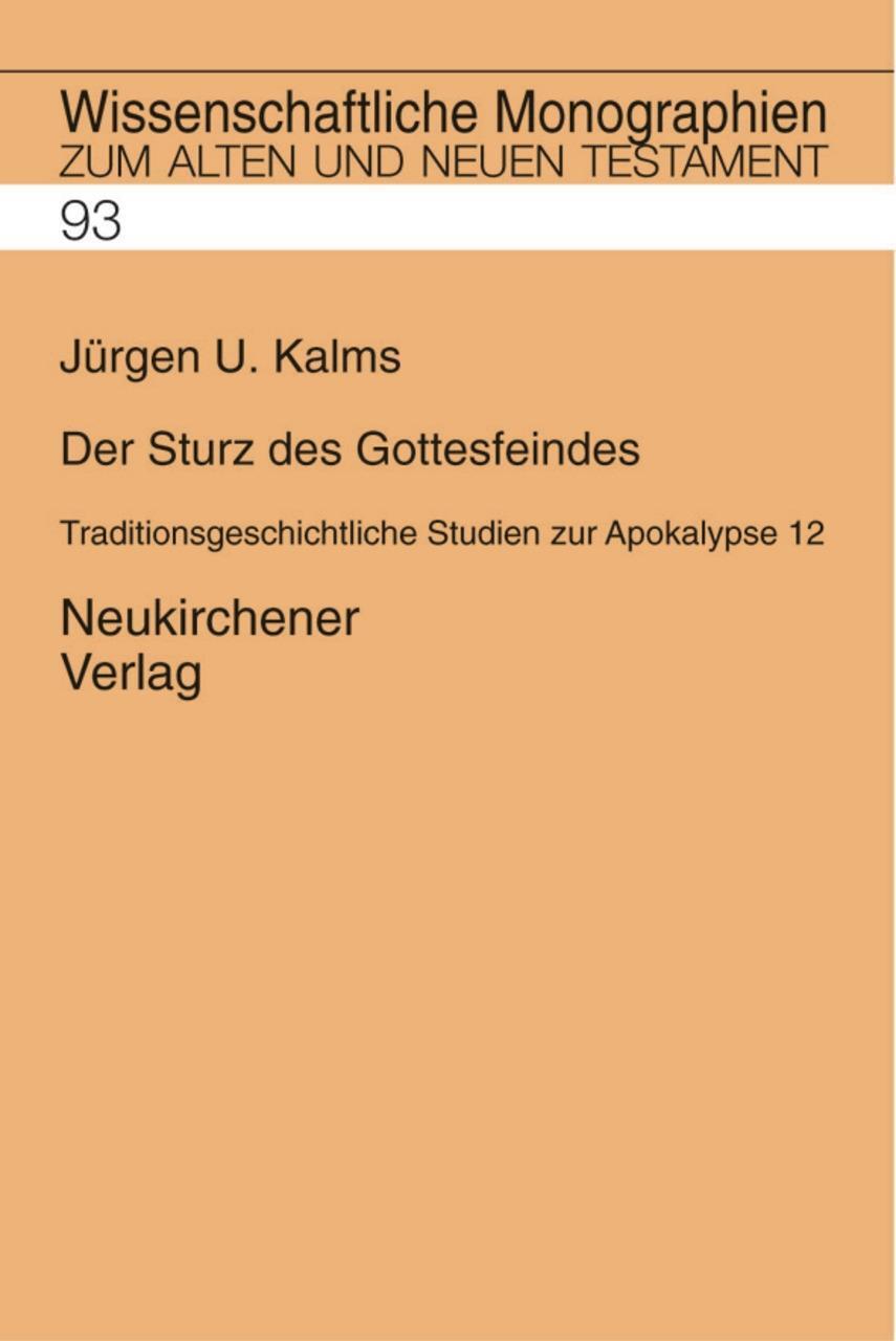 Cover: 9783788718596 | Der Sturz des Gottesfeindes | Jürgen U. Kalms | Buch | Deutsch | 2001