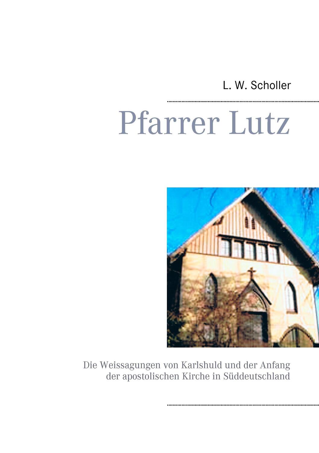 Cover: 9783732296477 | Pfarrer Lutz | L. W. Scholler | Taschenbuch | Paperback | Deutsch