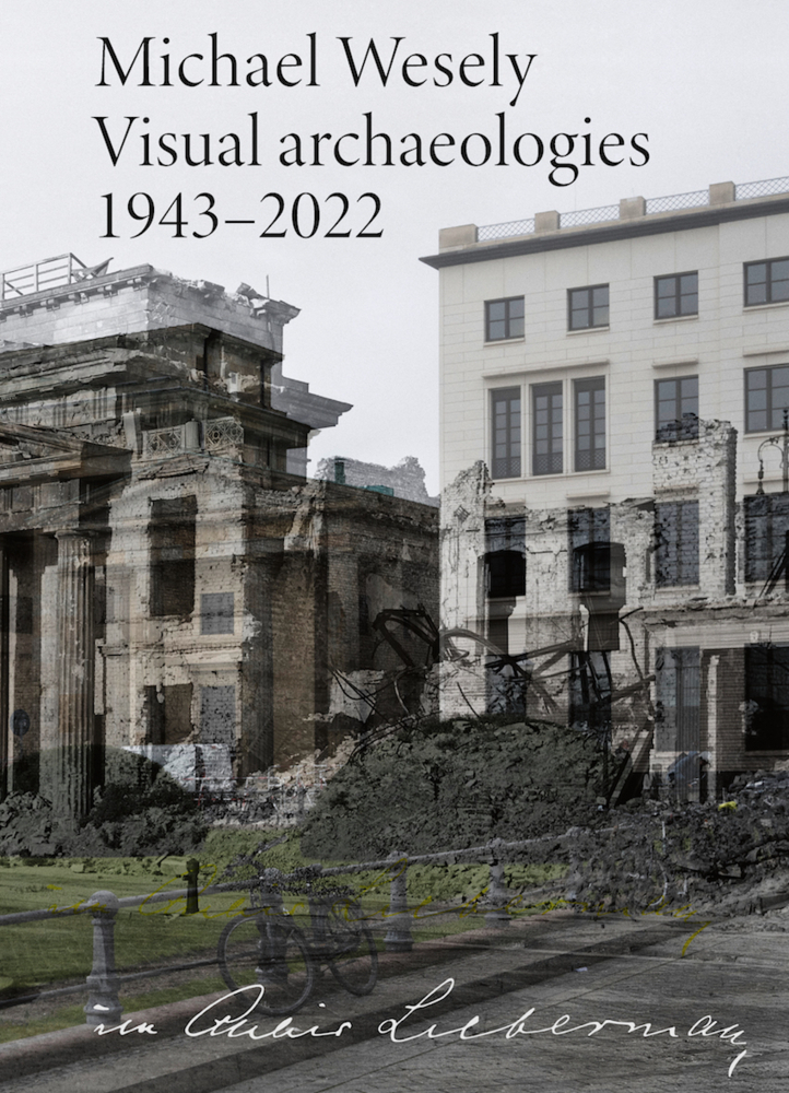Cover: 9783753302256 | im Atelier Liebermann: Michael Wesely. Visual archaeologies 1943-2022