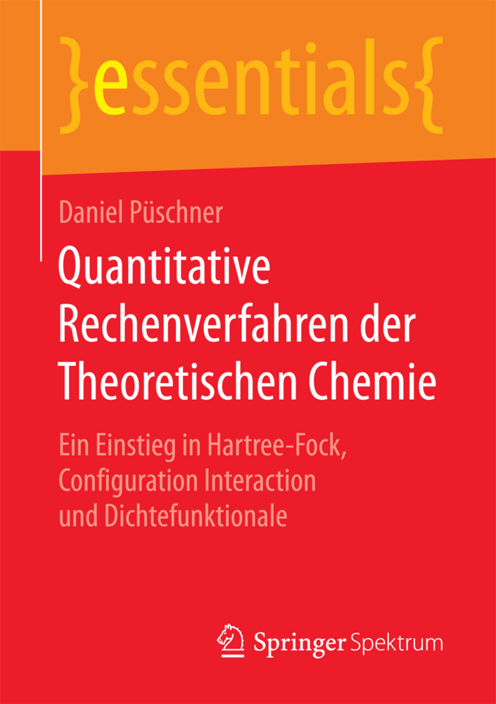 Cover: 9783658182410 | Quantitative Rechenverfahren der Theoretischen Chemie | Püschner