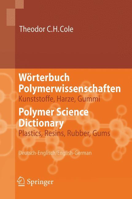 Cover: 9783540310945 | Wörterbuch Polymerwissenschaften/Polymer Science Dictionary | Cole