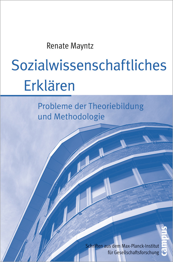 Cover: 9783593388915 | Sozialwissenschaftliches Erklären | Renate Mayntz | Taschenbuch | 2009