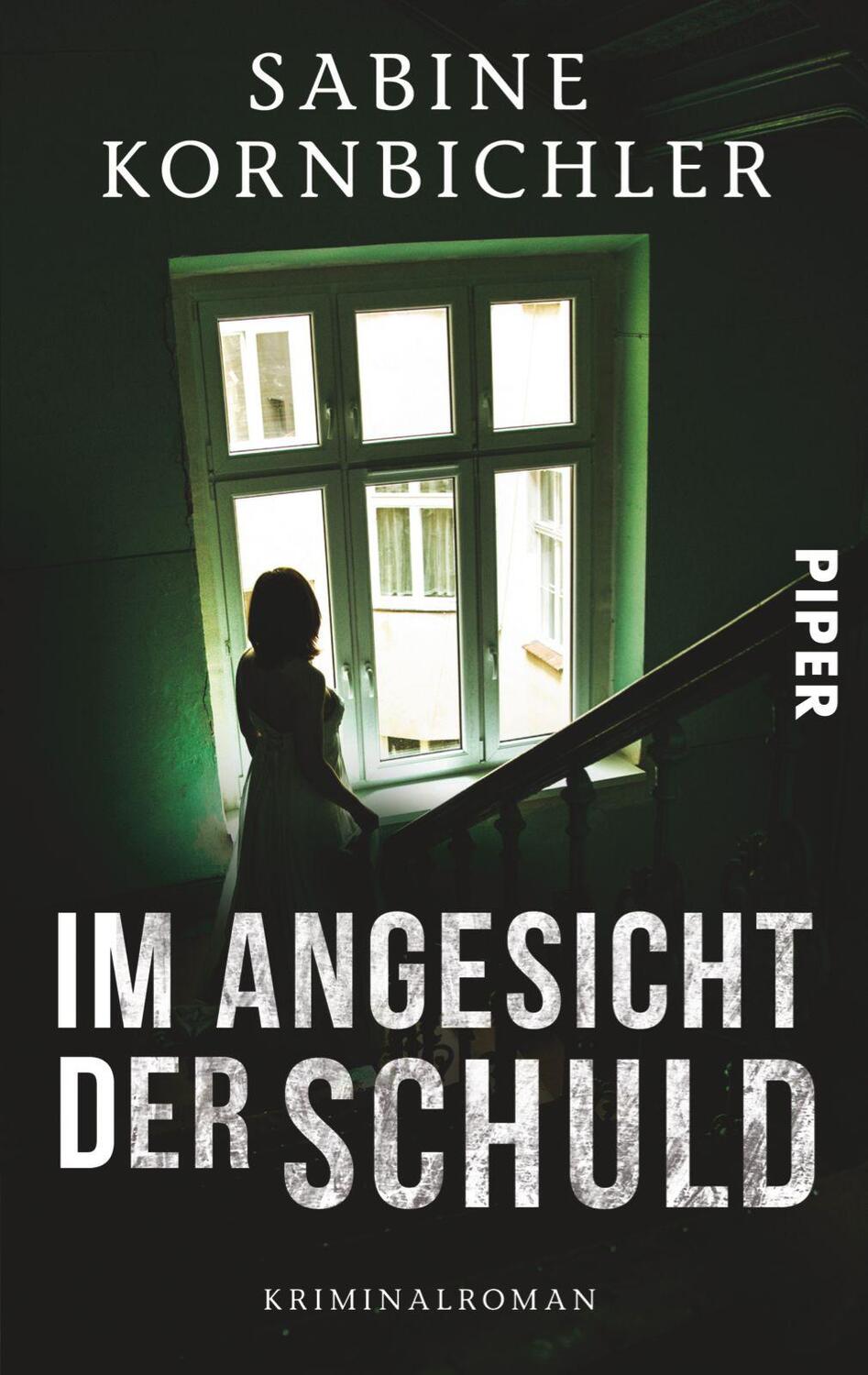 Cover: 9783492307123 | Im Angesicht der Schuld | Sabine Kornbichler | Taschenbuch | Deutsch