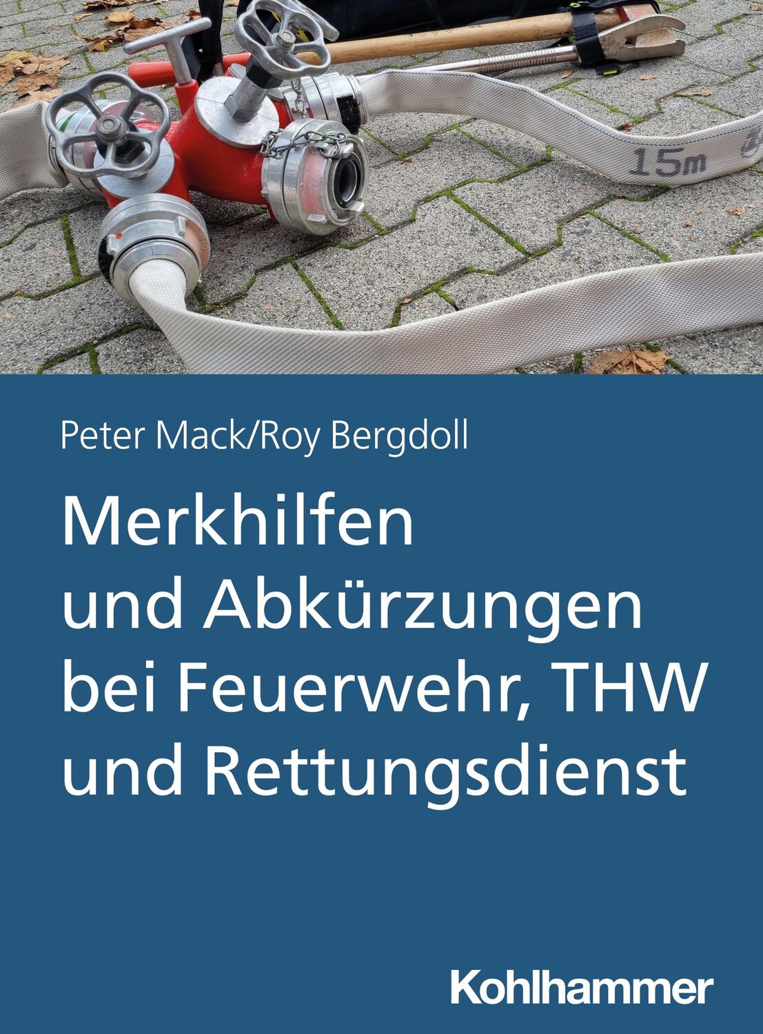 Cover: 9783170423046 | Merkhilfen und Abkürzungen bei Feuerwehr, THW und Rettungsdienst