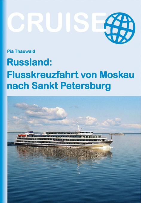 Cover: 9783866867208 | Russland: Flusskreuzfahrt von Moskau nach Sankt Petersburg | Cruise