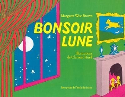 Cover: 9782211072939 | Bonsoir lune | Margaret Wise Brown | Taschenbuch | Französisch | 1981
