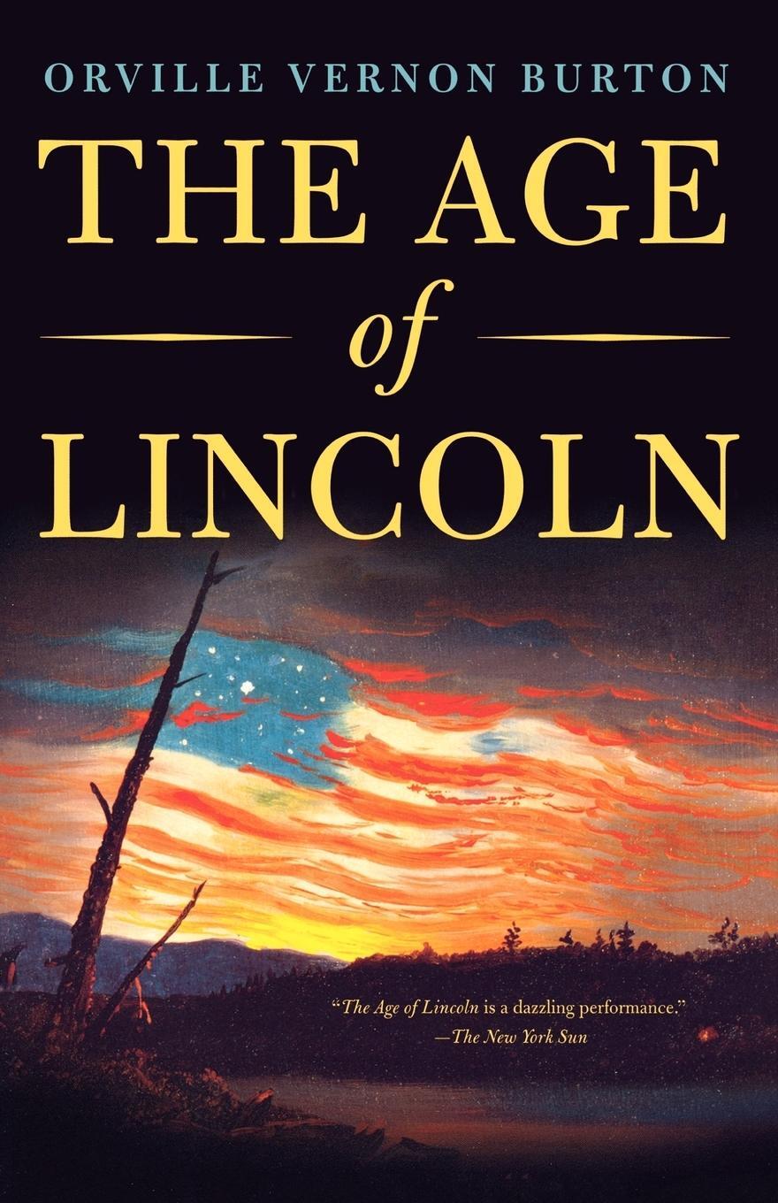 Cover: 9780809023851 | The Age of Lincoln | Orville Vernon Burton | Taschenbuch | Paperback