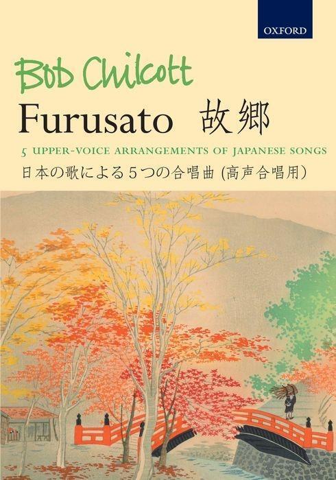Cover: 9780193390829 | Furusato | Bob Chilcott | Taschenbuch | Einzelstimme | Englisch | 2012