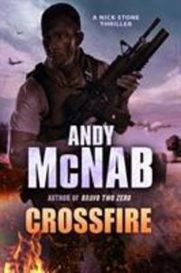 Cover: 9780552163620 | Crossfire | (Nick Stone Thriller 10) | Andy McNab | Taschenbuch | 2011
