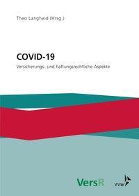 Cover: 9783963293405 | COVID-19 | Versicherungs- und haftungsrechtliche Aspekte | Langheid