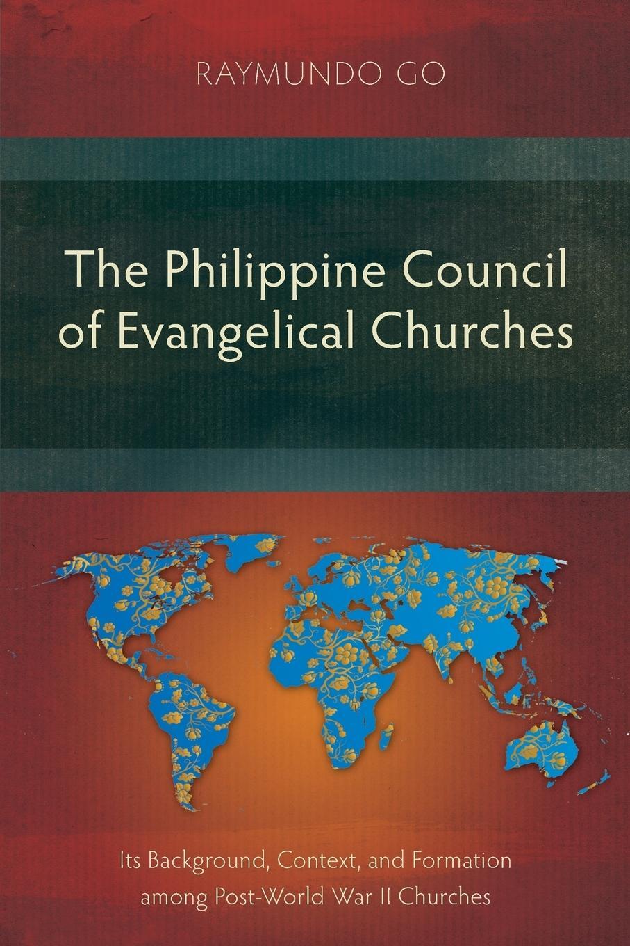 Cover: 9781783685899 | The Philippine Council of Evangelical Churches | Raymundo Go | Buch