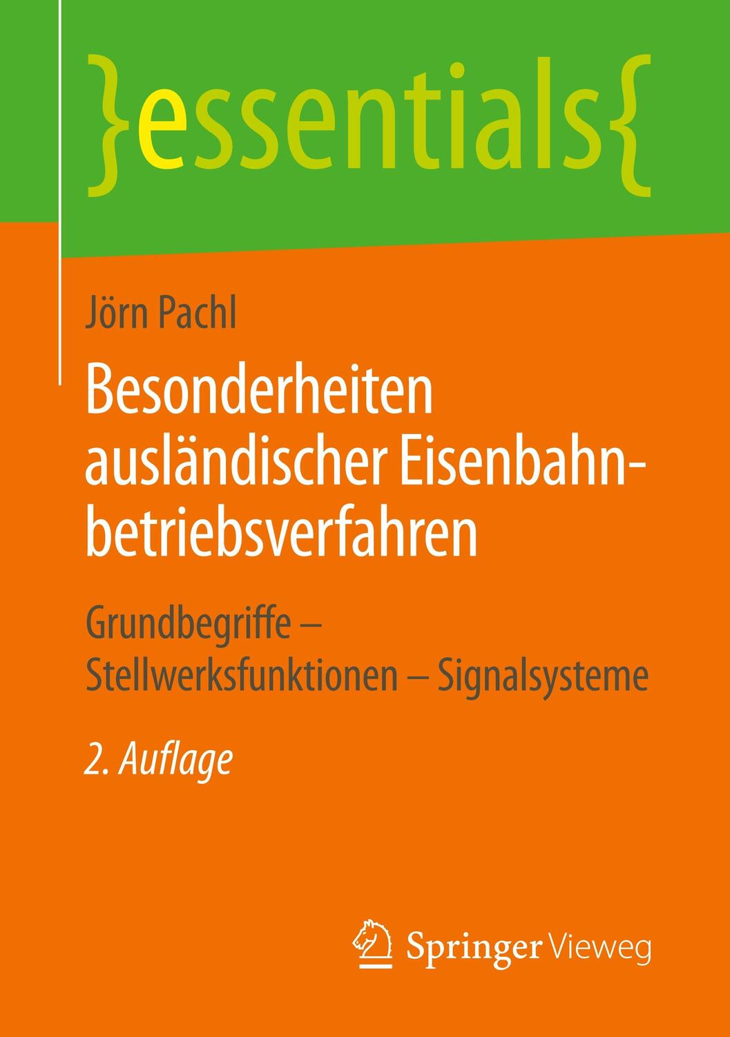 Cover: 9783658238520 | Besonderheiten ausländischer Eisenbahnbetriebsverfahren | Jörn Pachl