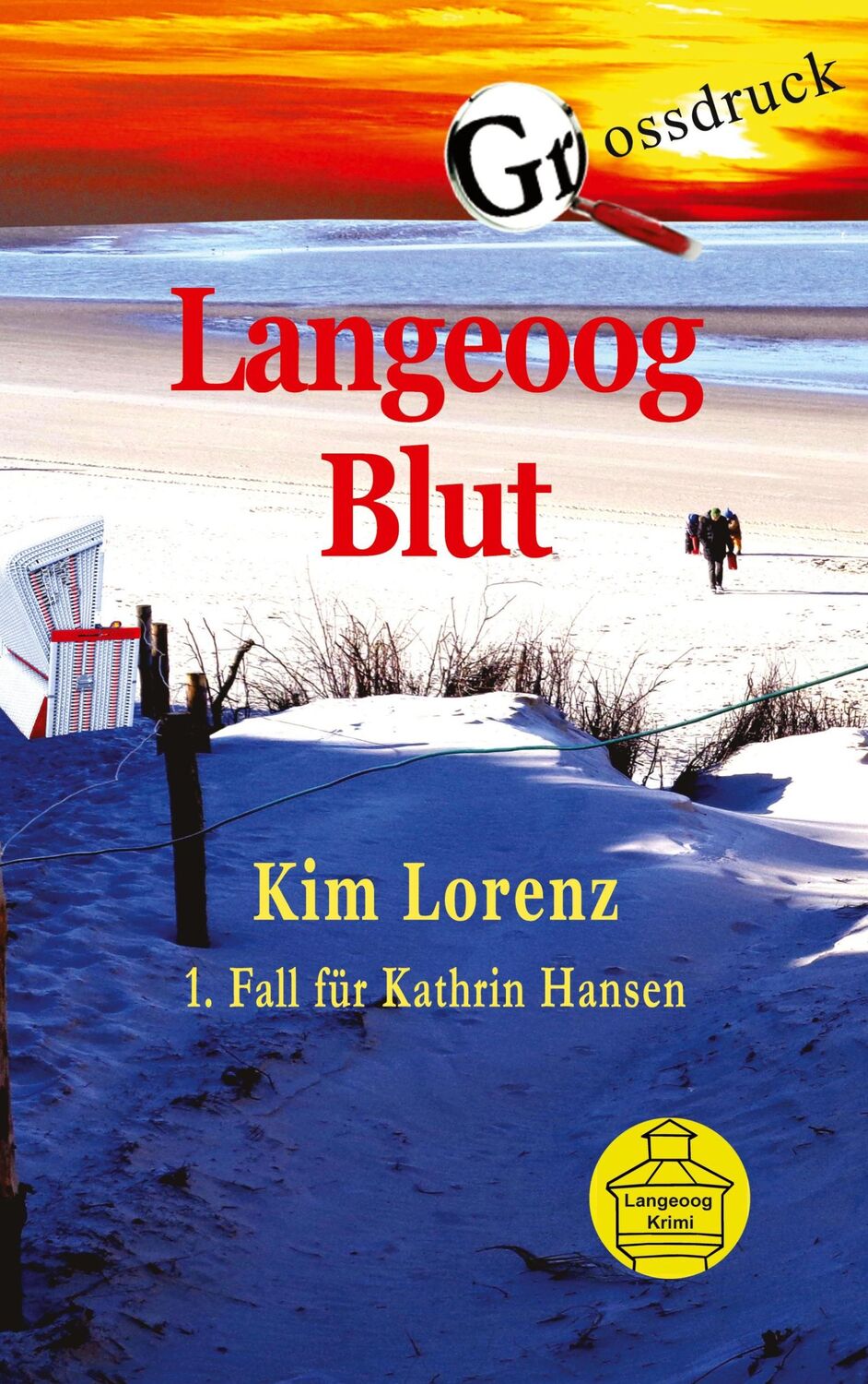 Cover: 9783748158622 | Langeoog Blut Grossdruck | 1. Fall für Kathrin Hansen | Kim Lorenz