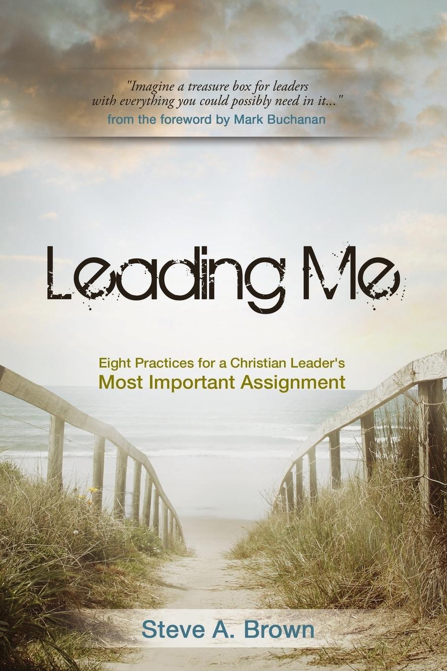 Cover: 9781927355688 | Leading Me | Steve A Brown | Taschenbuch | Paperback | Englisch | 2015