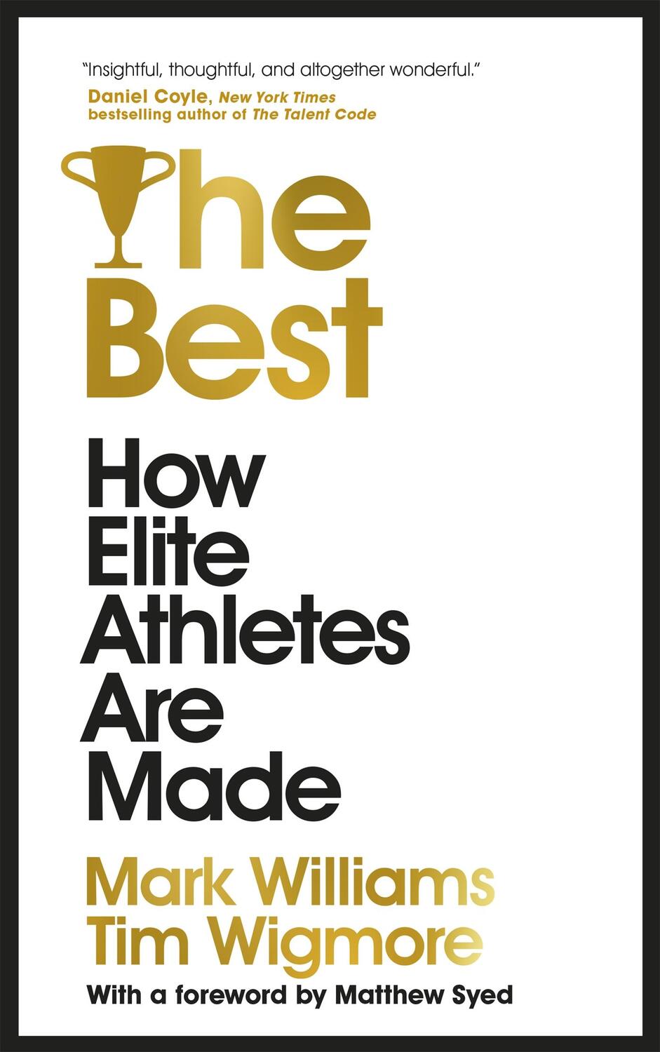 Cover: 9781529304350 | The Best | How Elite Athletes Are Made | A. Mark Williams (u. a.)