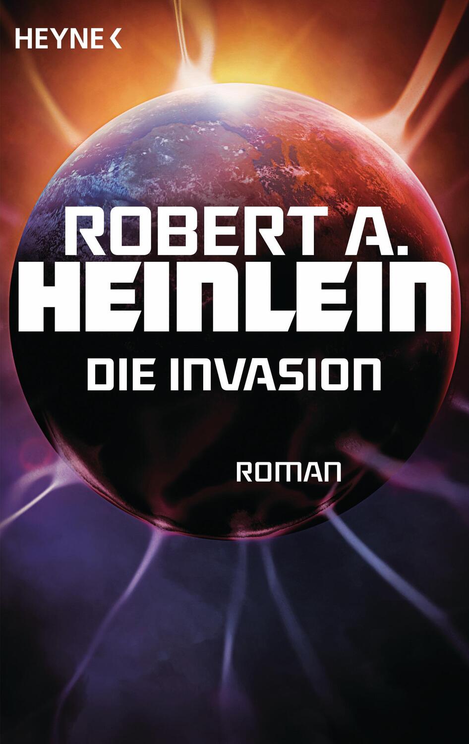 Cover: 9783453317420 | Die Invasion | Robert A. Heinlein | Taschenbuch | Deutsch | 2017