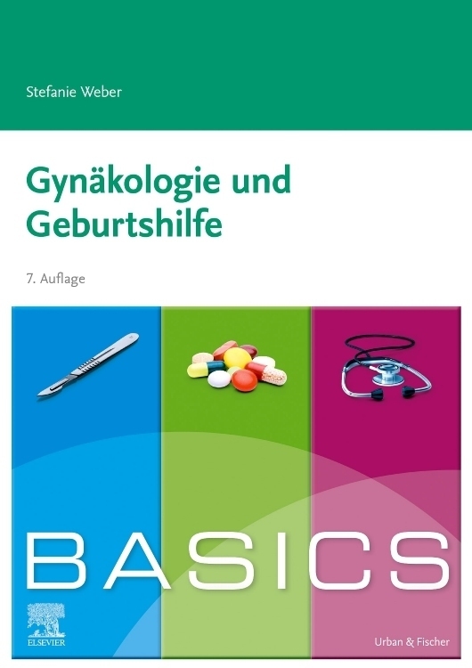 Cover: 9783437421532 | BASICS Gynäkologie und Geburtshilfe | Stefanie Weber | Taschenbuch | X