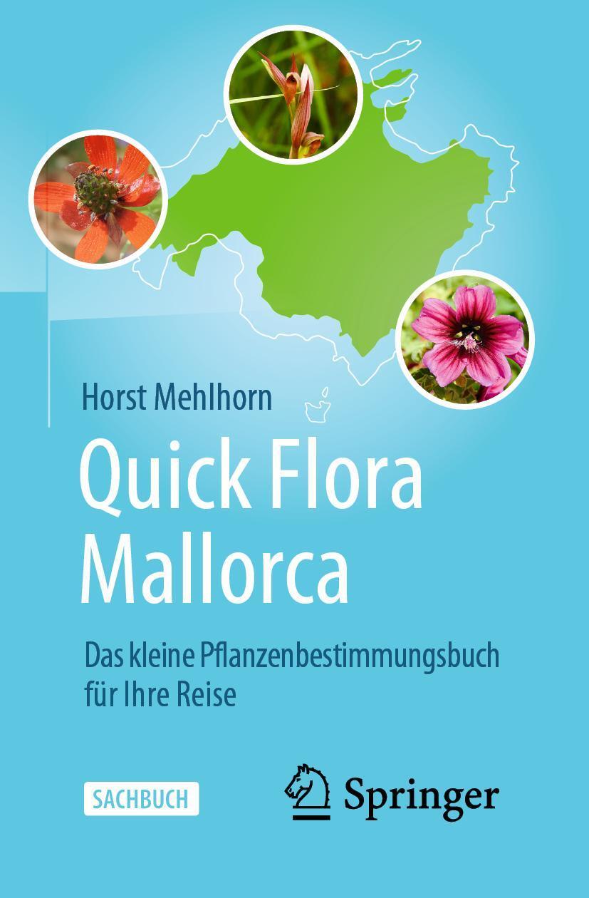 Cover: 9783662607350 | Quick Flora Mallorca | Horst Mehlhorn | Taschenbuch | VII | Deutsch