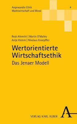 Cover: 9783495997826 | Wertorientierte Wirtschaftsethik | Das Jenaer Modell | Taschenbuch