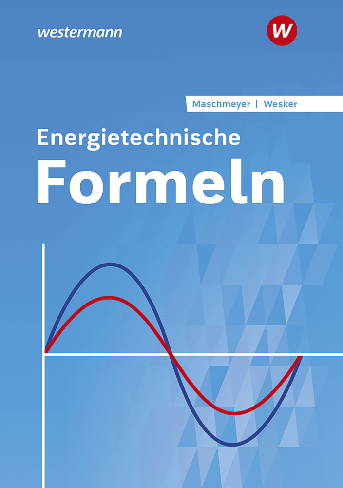 Cover: 9783427445227 | Energietechnische Formeln | Formelsammlung | Uwe Maschmeyer (u. a.)