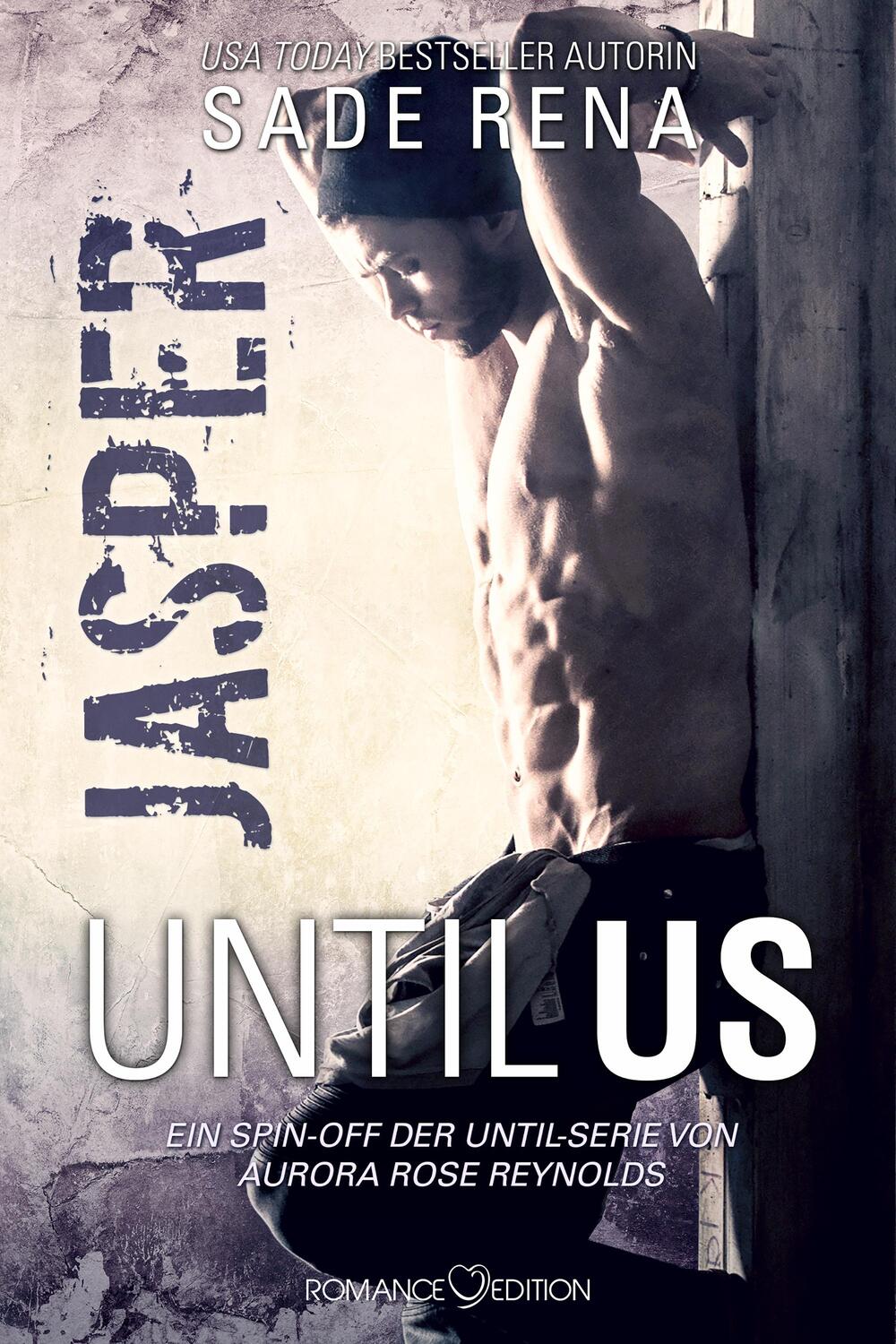 Cover: 9783903413573 | Until Us: Jasper | Sade Rena | Taschenbuch | Until Us | Deutsch | 2023