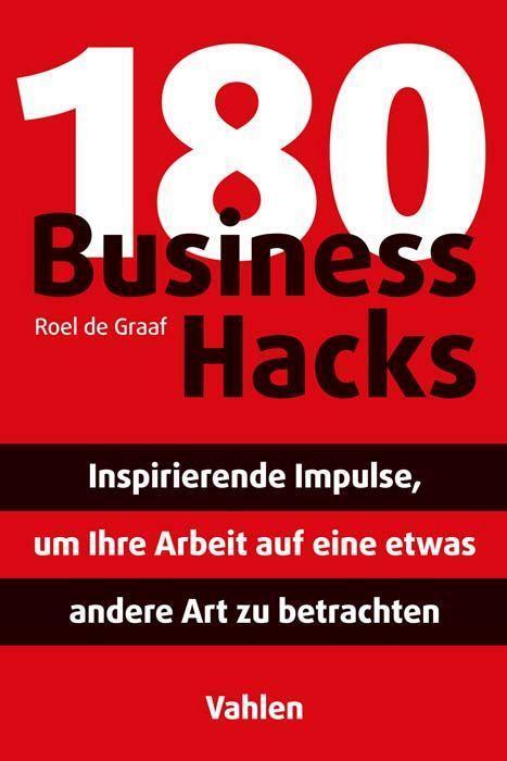 Cover: 9783800669363 | 180 Business Hacks | Roel de Graaf | Taschenbuch | Deutsch | 2022