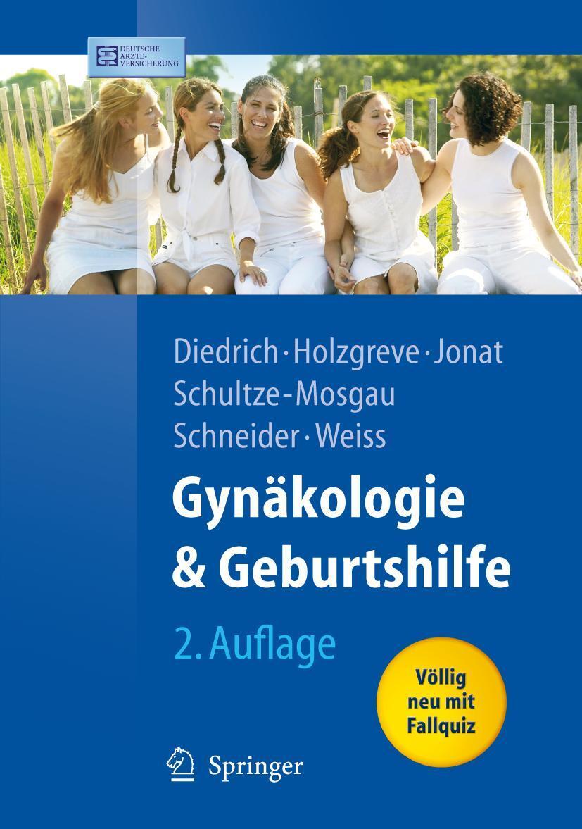 Cover: 9783540328674 | Gynäkologie und Geburtshilfe | Klaus Diedrich (u. a.) | Taschenbuch