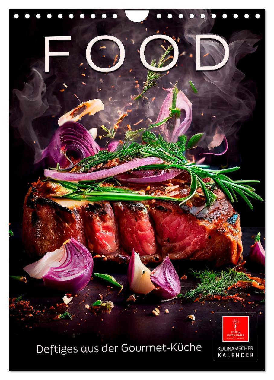 Cover: 9783675410541 | Food - Deftiges aus der Gourmetküche (Wandkalender 2024 DIN A4...