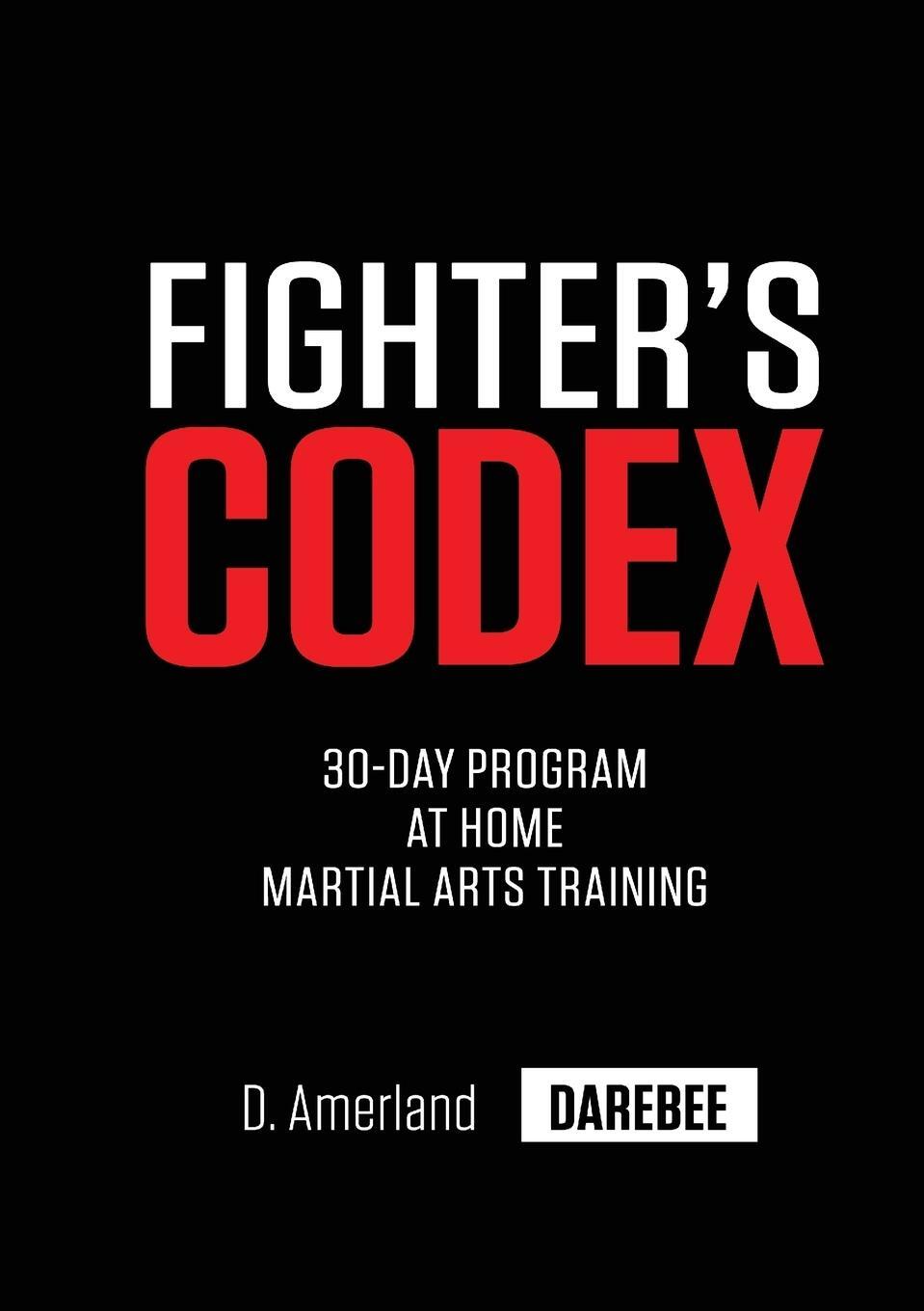 Cover: 9781844810000 | Fighter's Codex | 30-Day At Home Martial Arts Training Program | Buch