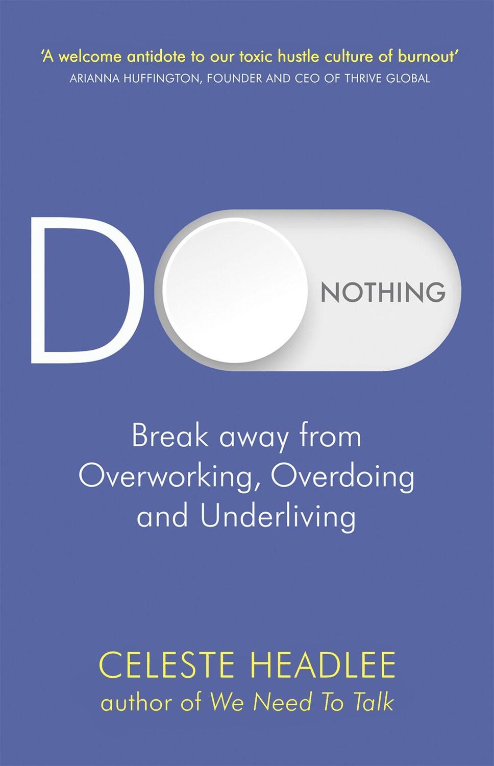 Cover: 9780349422251 | Do Nothing | Break Away from Overworking, Overdoing and Underliving