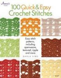 Cover: 9781596357945 | 100 Quick &amp; Easy Crochet Stitches | Darla Sims | Taschenbuch | 2013