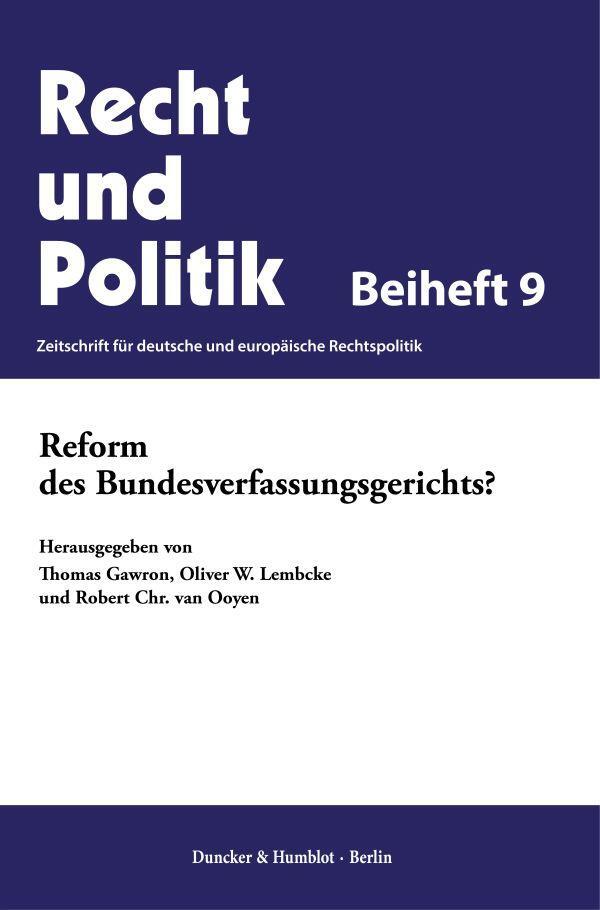 Cover: 9783428184286 | Reform des Bundesverfassungsgerichts? | Thomas Gawron (u. a.) | Buch