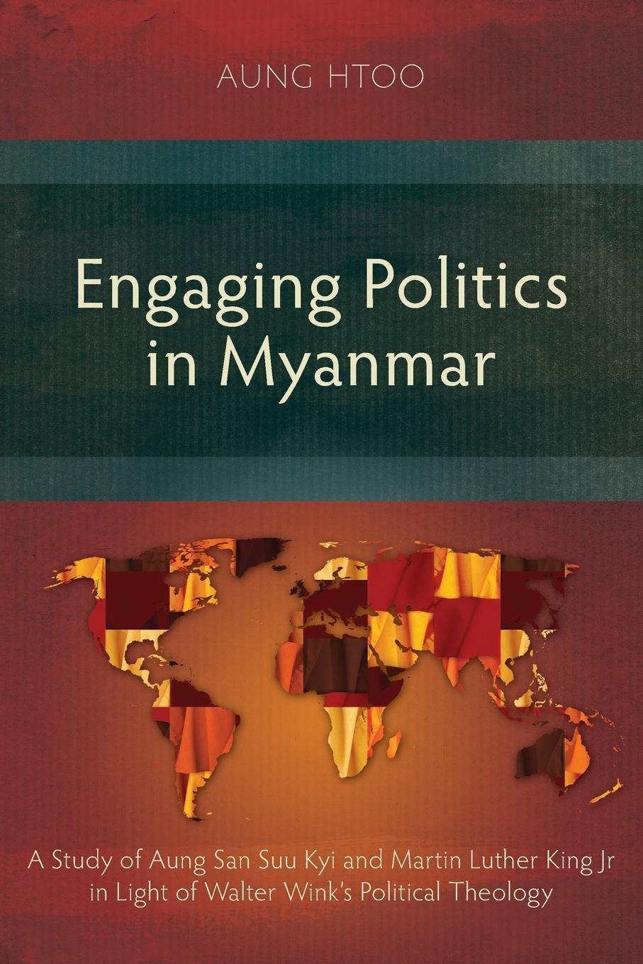 Cover: 9781783687817 | Engaging Politics in Myanmar | Aung Htoo | Taschenbuch | Paperback