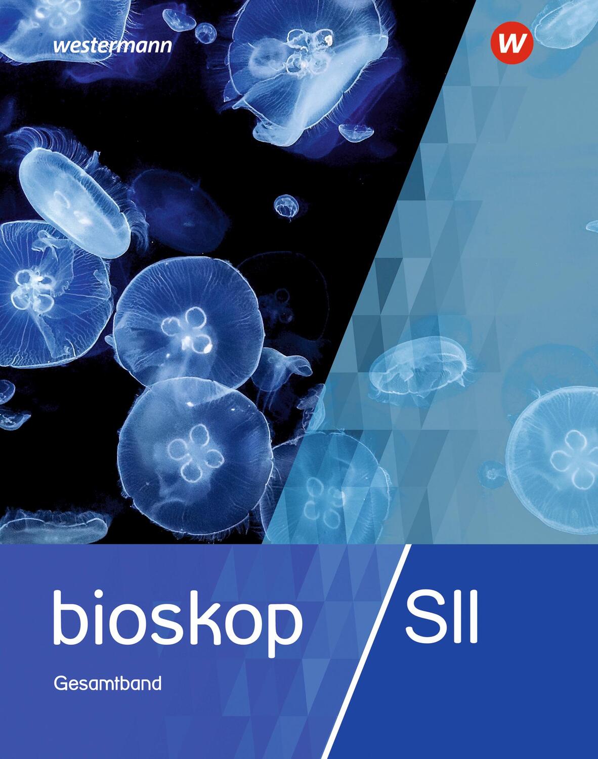 Cover: 9783141596724 | bioskop SII. Schülerband. Allgemeine Ausgabe | Ausgabe 2019 | Buch