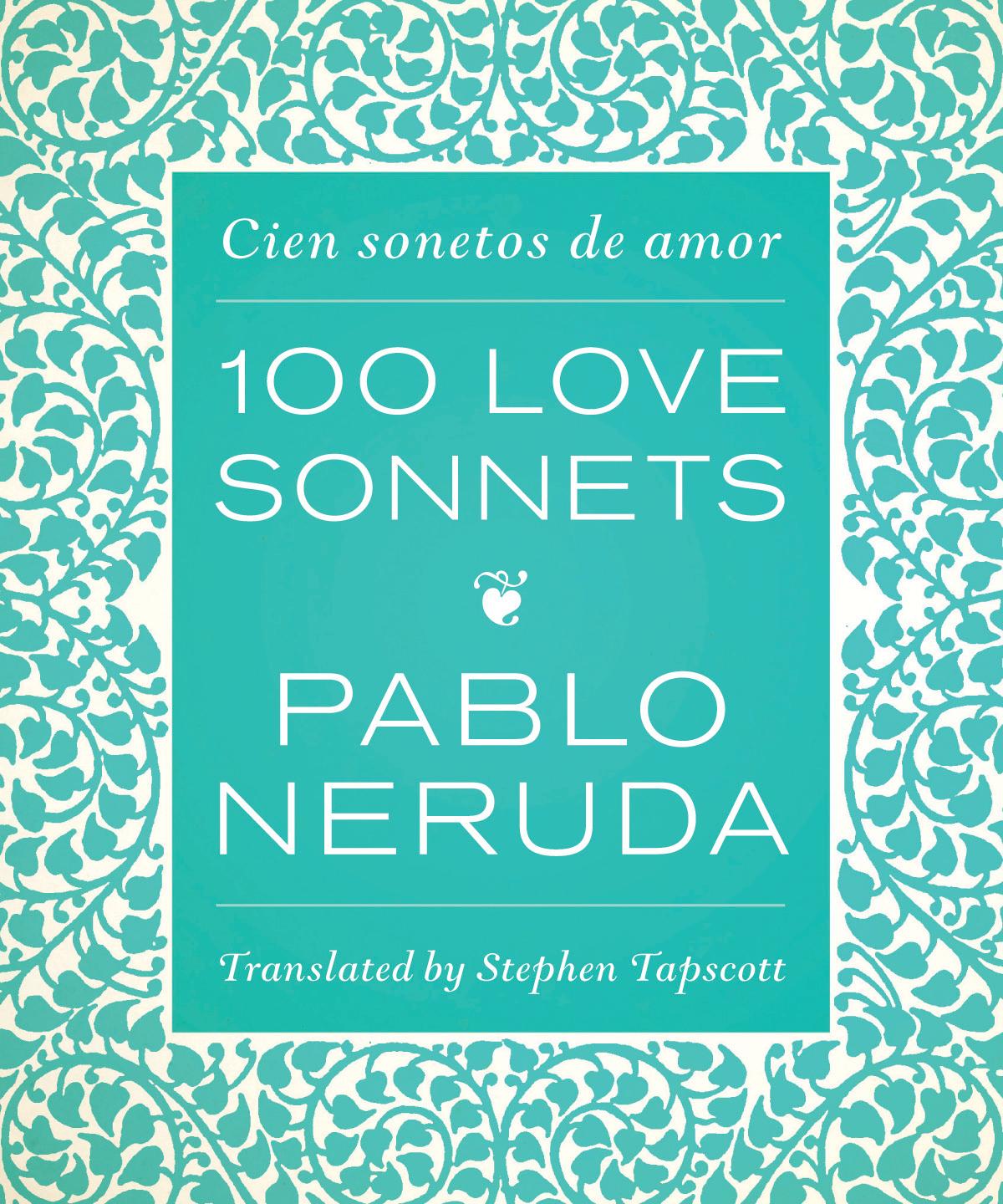 Cover: 9780292757608 | One Hundred Love Sonnets | Cien sonetos de amor | Pablo Neruda | Buch