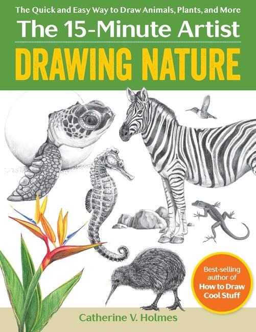 Cover: 9781684621415 | Drawing Nature | Catherine V. Holmes | Taschenbuch | Englisch | 2023