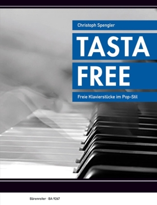 Cover: 9790006540761 | TastaFree, für Klavier, m. Audio-CD | Freie Klavierstücke im Pop-Stil