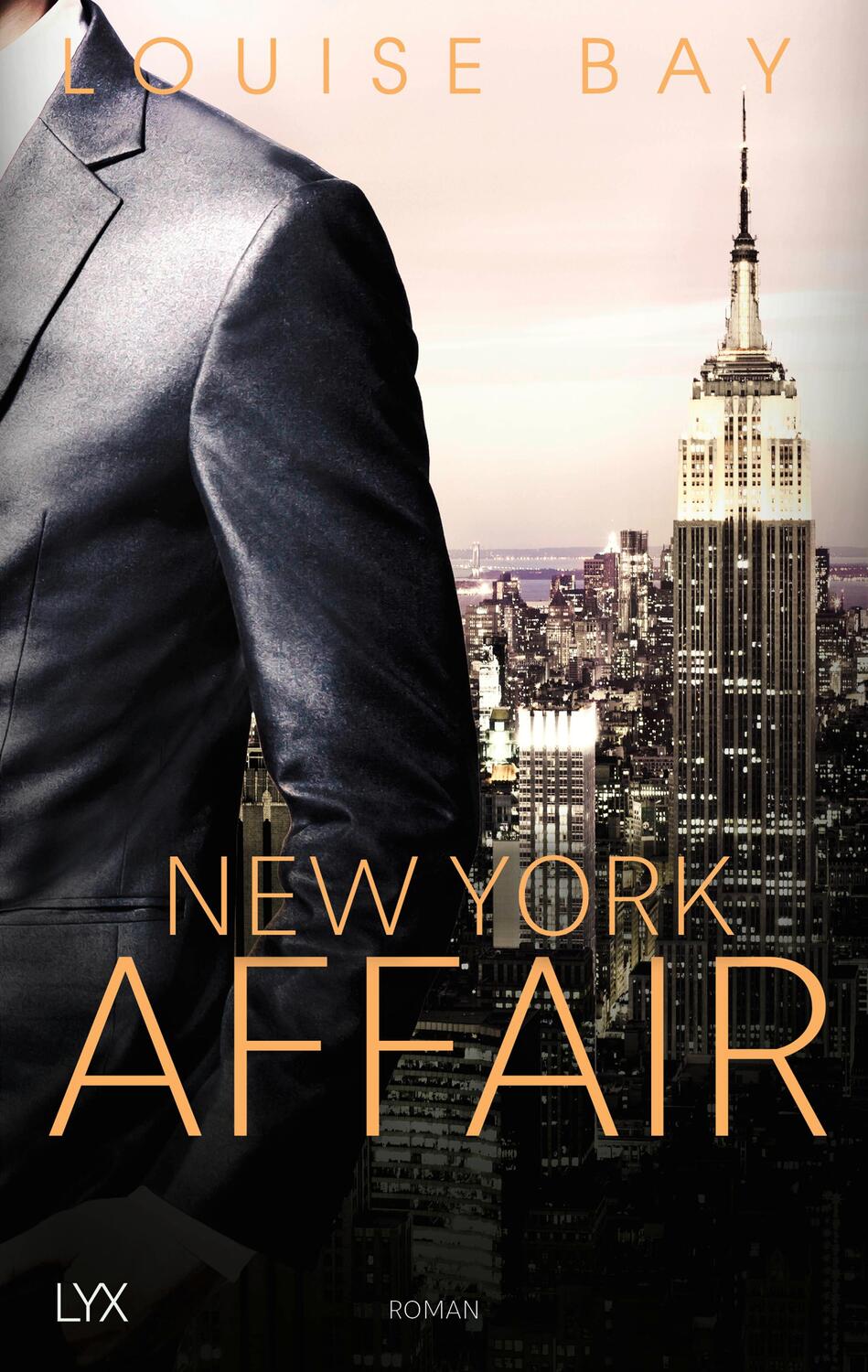 Cover: 9783736309937 | New York Affair | Louise Bay | Taschenbuch | New-York-Affairs-Reihe