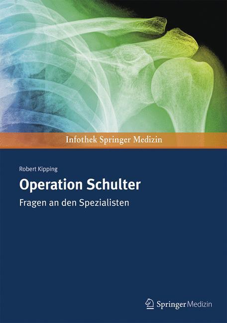 Cover: 9783899352993 | Operation Schulter | Fragen an den Spezialisten | Robert Kipping