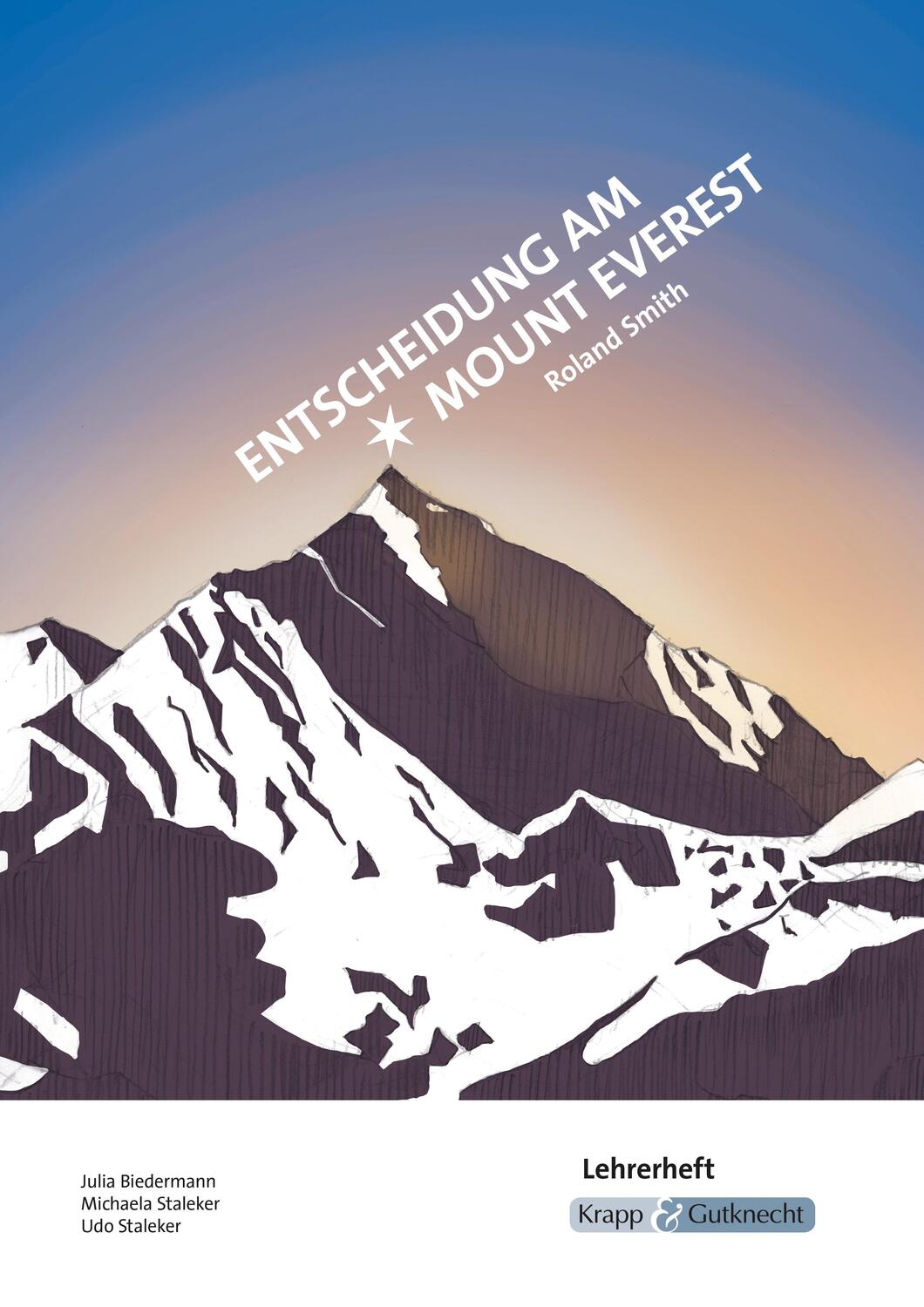 Cover: 9783963231704 | Entscheidung am Mount Everest - Roland Smith - Lehrerheft | Broschüre