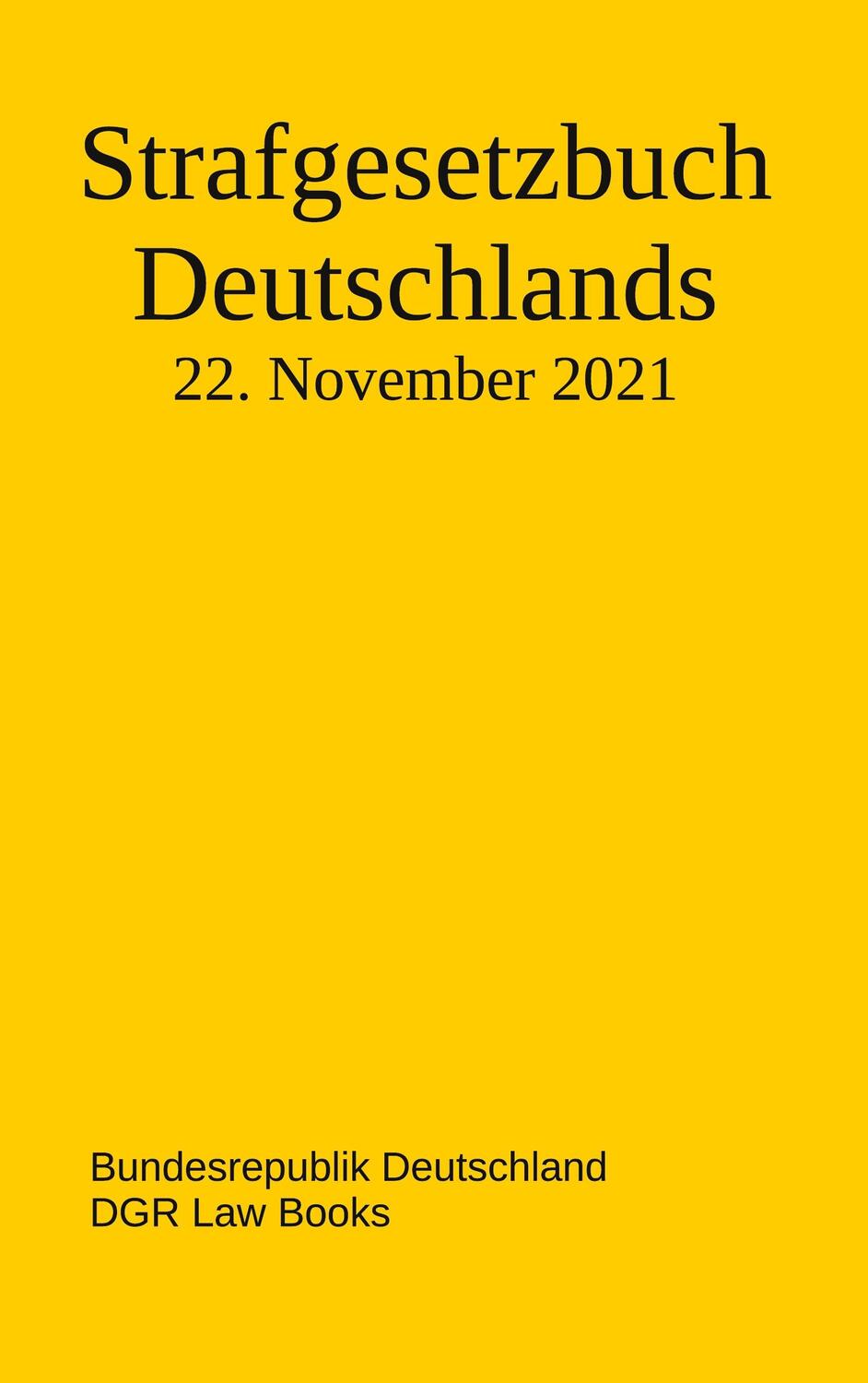 Cover: 9783756205905 | Strafgesetzbuch Deutschlands | Bundesrepublik Deutschland | Buch